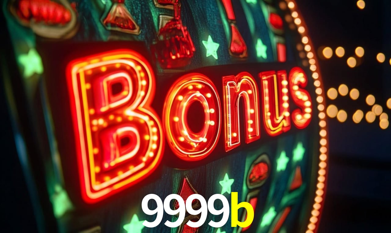 Recursos de Bônus 9999b
